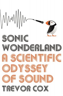 硷(Sonic Wonderland) ߣ׸•˹(Trevor Cox) 磺Bodley Head ڣ20141
