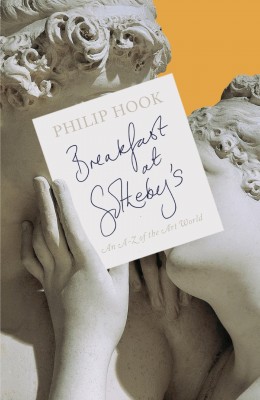 书名：《索斯比的早餐》(Breakfast at Sotheby’s) 作者：菲利普•霍克(Philip Hook) 出版社：企鹅出版社 平装本出版时间：2014年11月