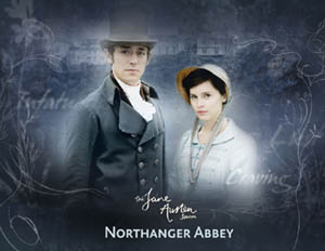 ITV 2007 Jane Austen Season Northanger Abbey
