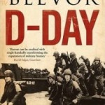 2009-06-10 Antony Beevor D-Day The Battle for Normandy