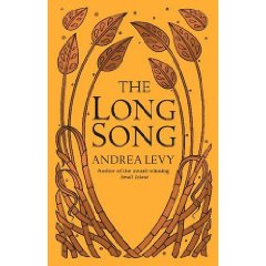 2010-02-22.The Long Song, by Andrea Levy