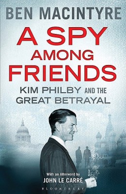 书名：《朋友圈内的间谍》(A Spy Among Friends) 作者：本•麦金泰尔(Ben Macintyre) 出版社：Bloomsbury 出版时间：2014年3月