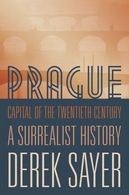 书名：《二十世纪之都布拉格》(Prague, Capital of the Twentieth Century) 作者：德里克•塞耶(Derek Sayer) 出版社：普林斯顿大学出版社 出版时间：平装本2015年1月出版