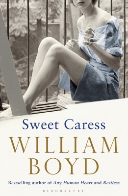 书名：《甜蜜的爱抚》（Sweet Caress） 作者：威廉•博伊德（William Boyd） 出版社：Bloomsbury Publishing 出版时间：2015年8月