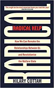 Radical Hel: How we can remake the relationships between us and revolutionise the welfare state